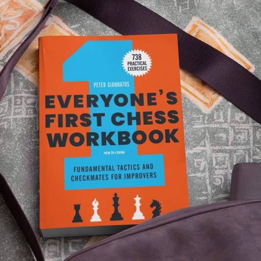 Everyone's First Chess Workbook: Fundamental Tactics and Checkmates for Improvers